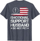 ON Back Emotional Support Husband Do Not Pet American Flag