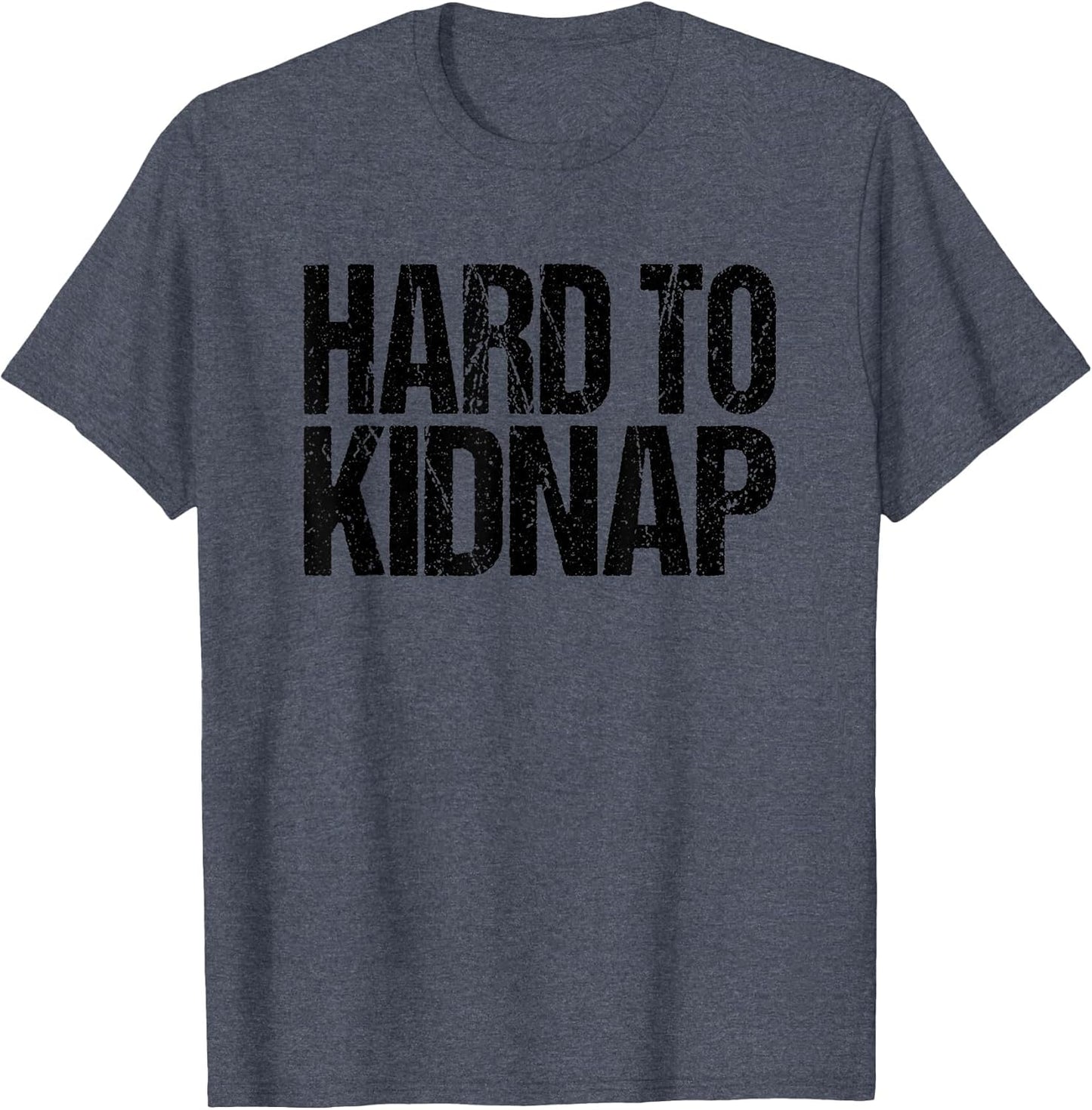 Funny Fat Guy Quote Retro Hard to Kidnap Black Print