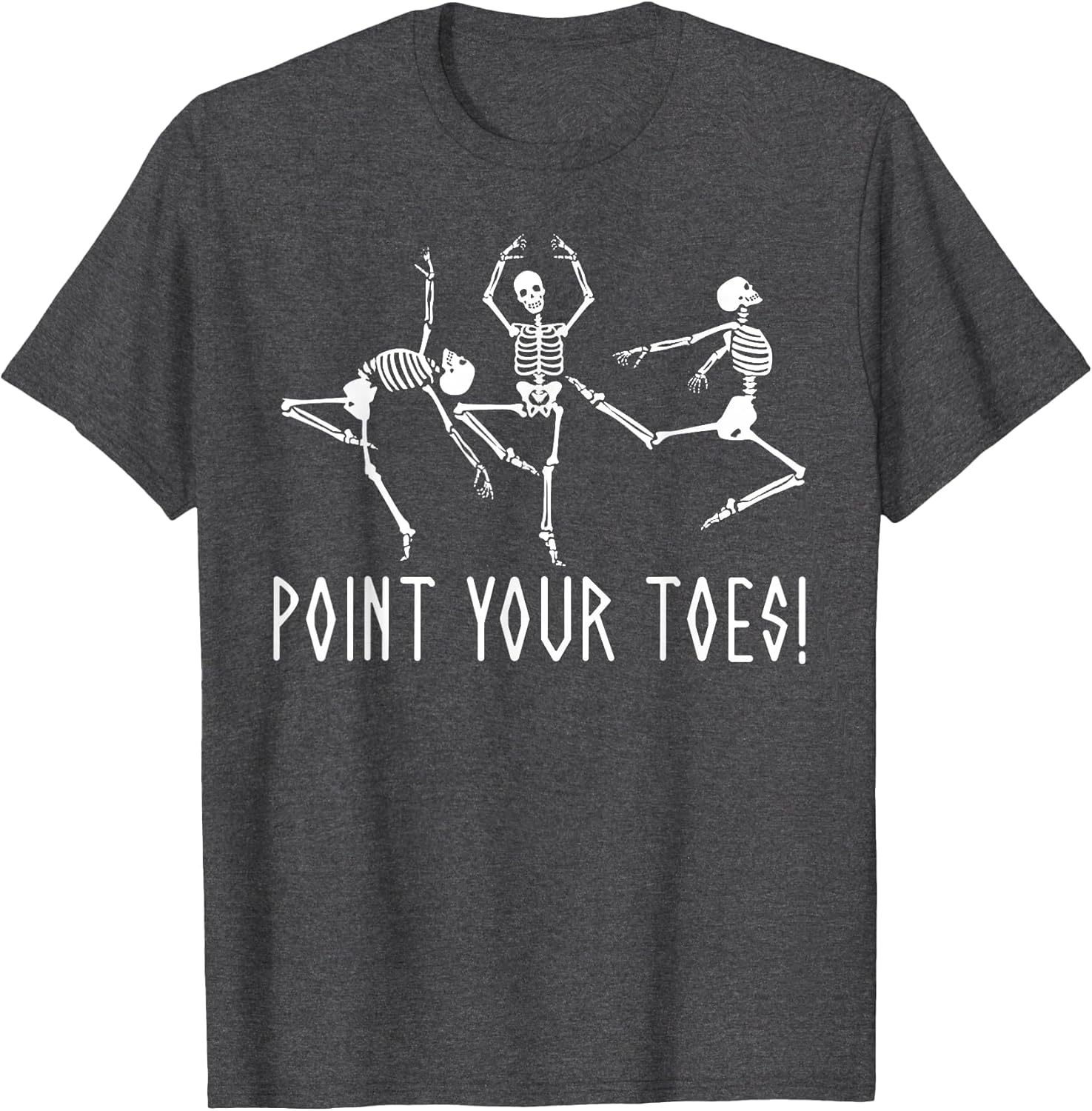 Funny Skeleton Dance Shirt Point Your Toes Dance Teacher