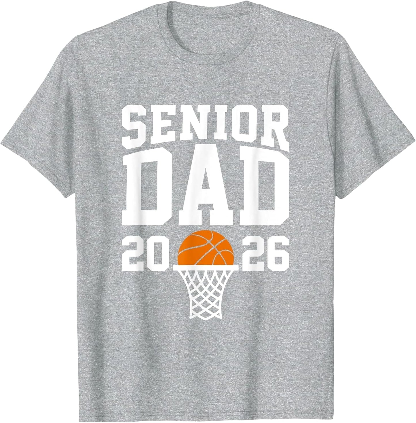 Proud Dad of A 2026 Senior Graduate Basketball Senior 26