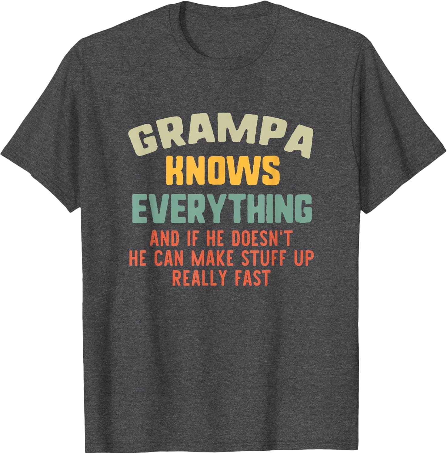 Grampa Knows Everything Vintage Grandpa Funny