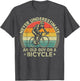 Never Underestimate an Old Guy On A Bicycle Funny Cycling