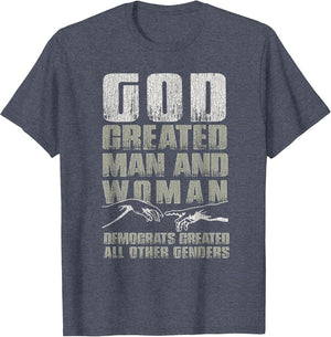 Vintage God Created Man & Woman Democrats Created All Other