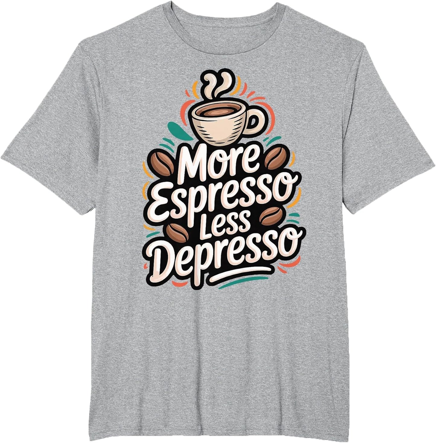 More Espresso Less Depresso