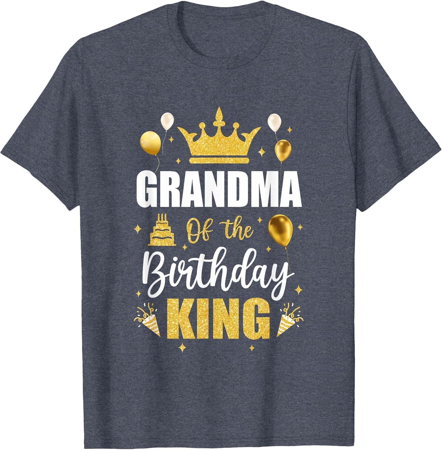Grandma of The Birthday King Boys Men Bday Party