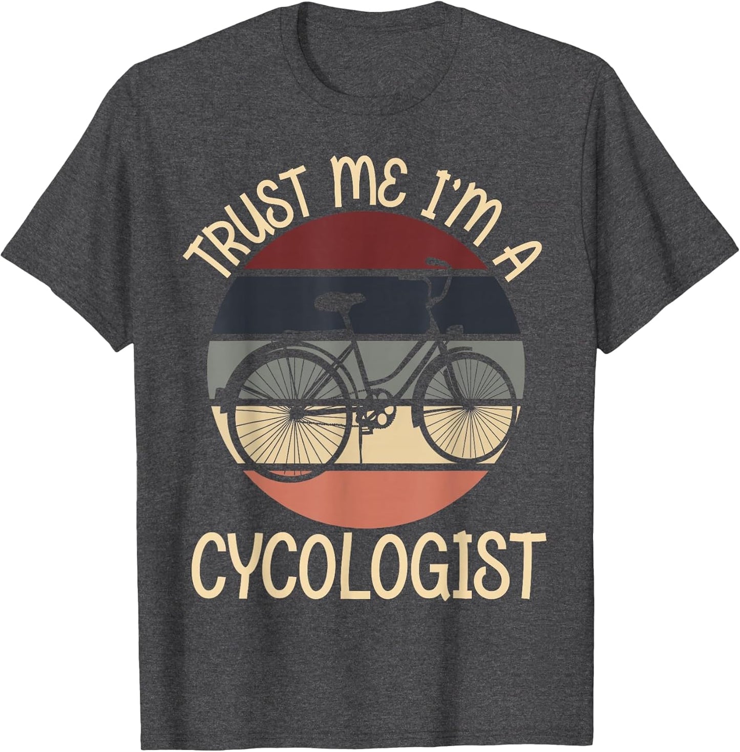 Trust Me I'm A Cycologist Funny Novelty MTB Cycology