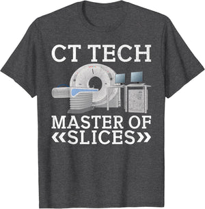 CT Tech Master of Slices Radiology