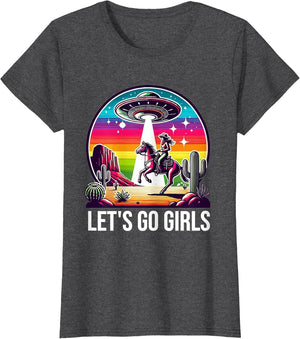 Space Cowgirl Let's Go Girls Cosmic Galactic Western UFO