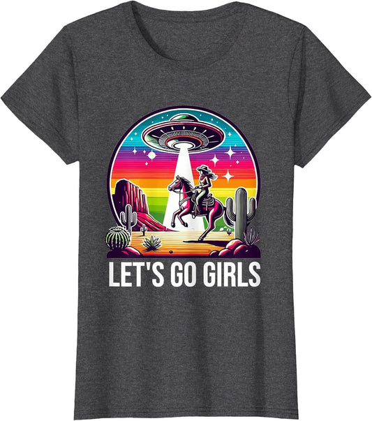 Space Cowgirl Let's Go Girls Cosmic Galactic Western UFO