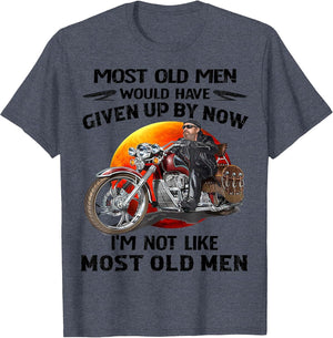 Motorcycles I'm Not Like Most Old Men Motorcycle Old Biker
