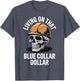Living On That Blue Collar Dollar