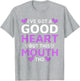 I've Got A Good Heart But This Mouth THO Mouth Sarcastic