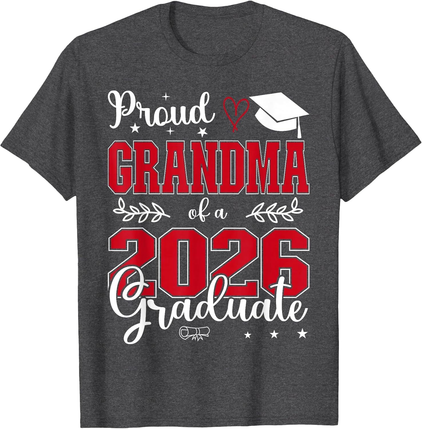 Proud Grandma of a Class of 2026 Graduate for Graduation