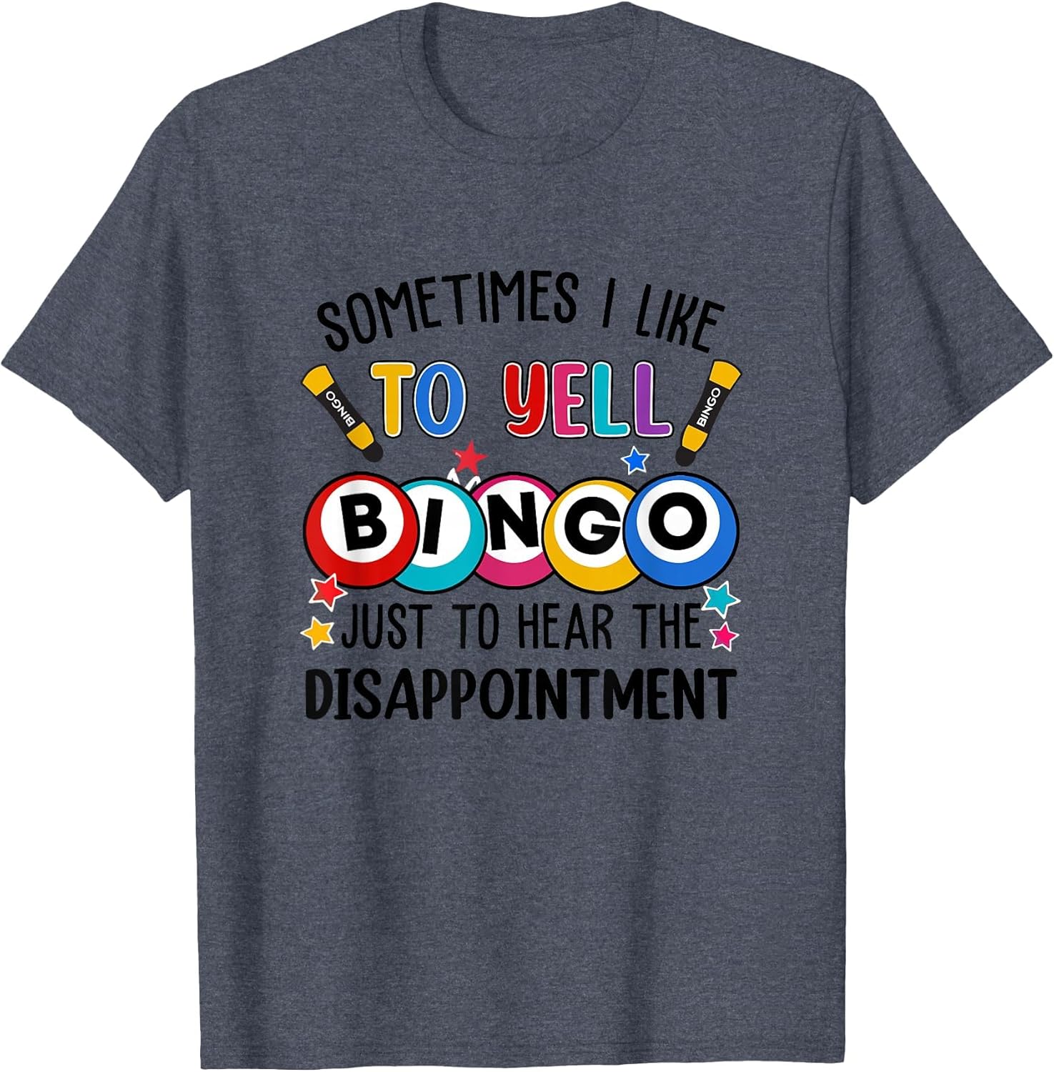 Sometimes I Yell Bingo Funny Lucky Bingo Lover Mom Grandma