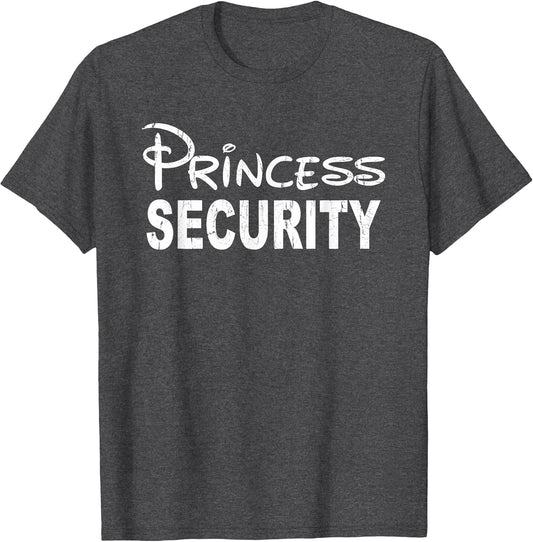 Princess Security, Funny Dad Or Boyfriend Security
