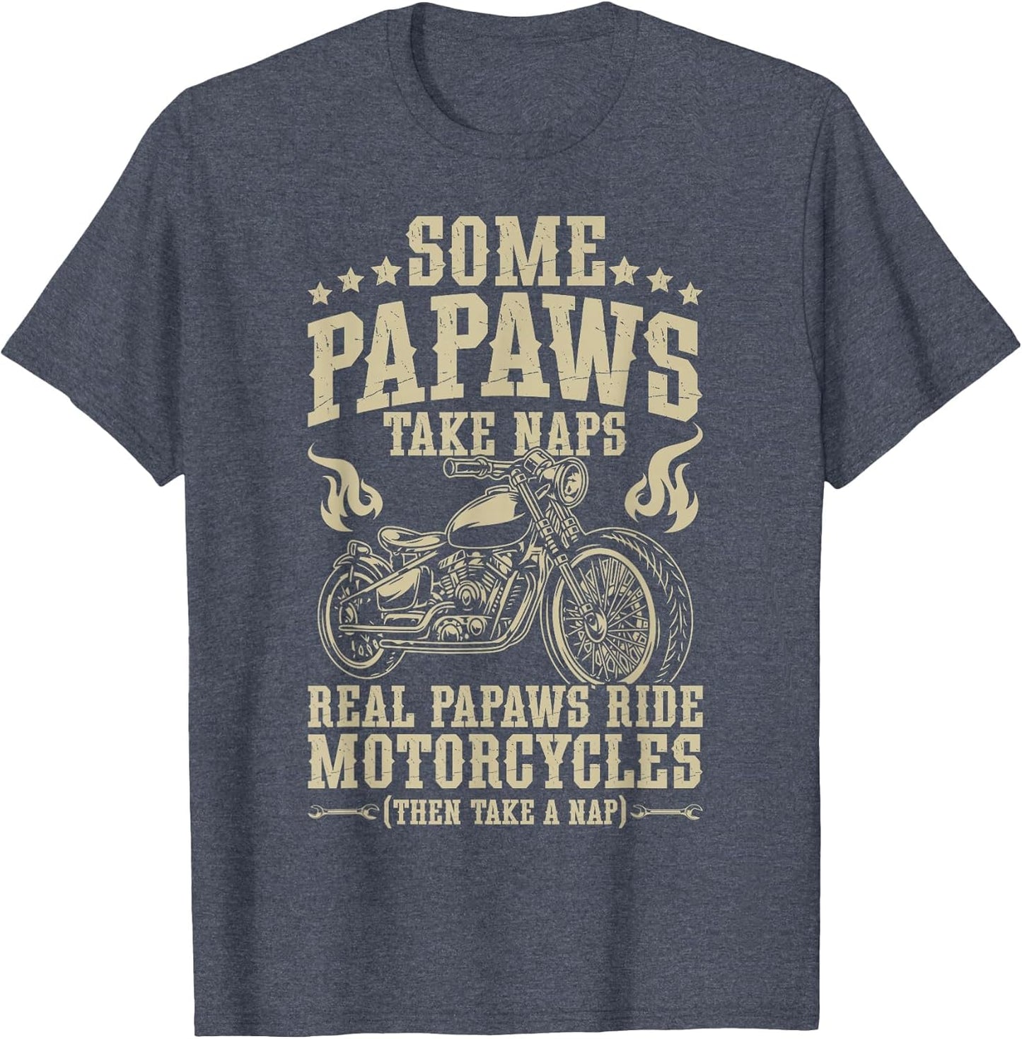 Real Papaws Ride Motorcycle Rider Papaw Biker Papaw