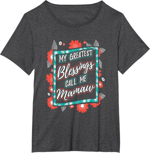 My Greatest Blessings Call Me Mamaw