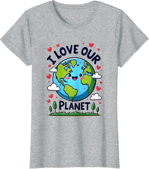I Love Our Planet Earth Day Graphic Design