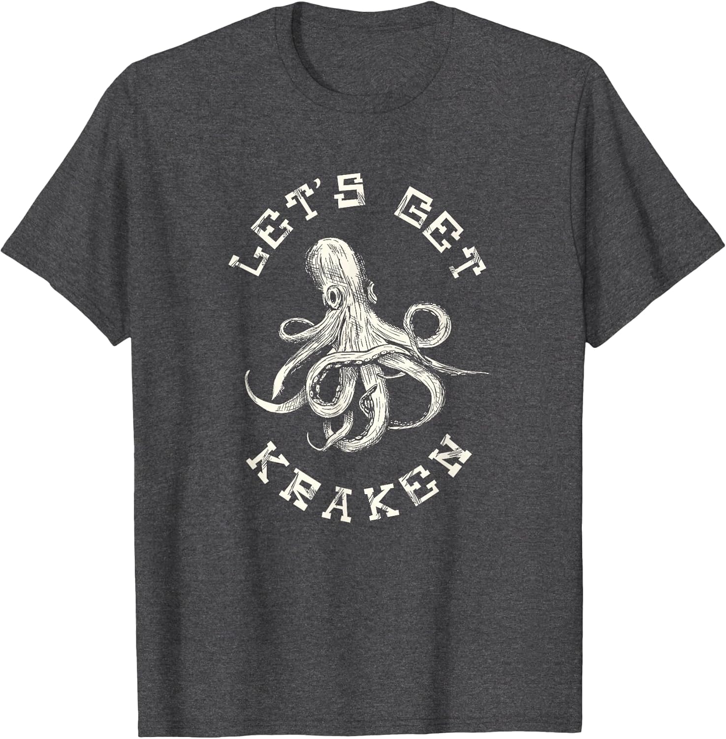 Funny Saying Lets Get Kraken Fathers Day