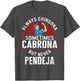 Always Chingona Sometimes Cabrona But Never Pendeja