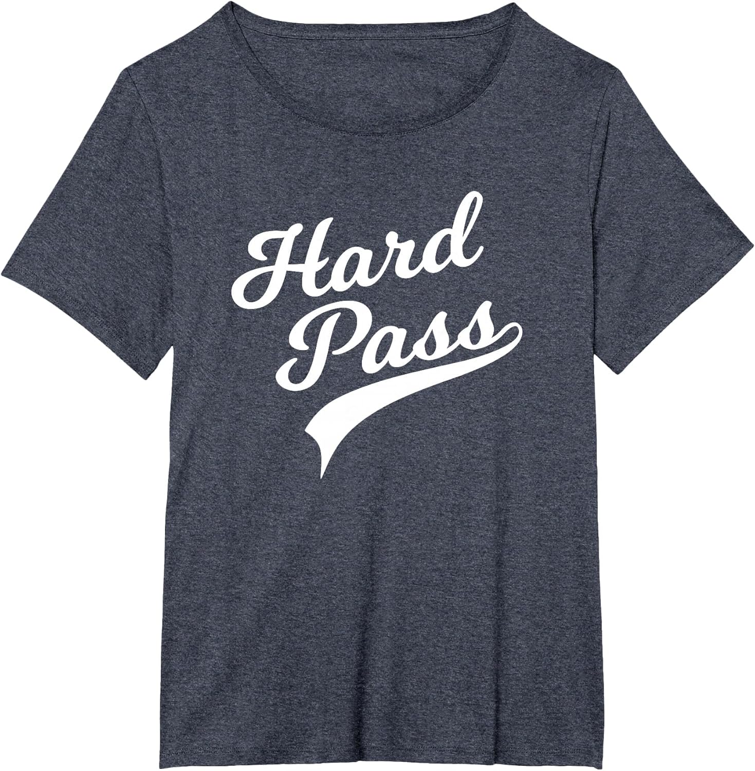 Sarcastic and Funny Hard Pass t Shirt