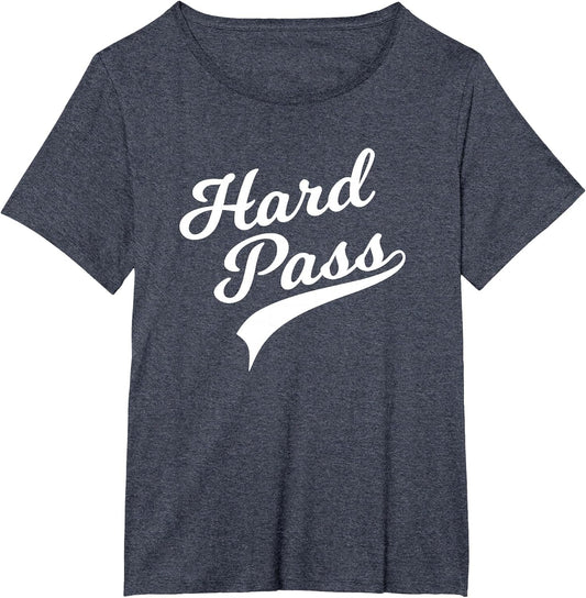 Sarcastic and Funny Hard Pass t Shirt