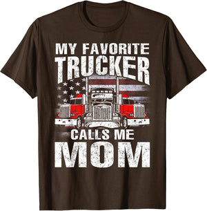 My Favorite Trucker Calls Me Mom