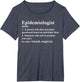 Epidemiologist Funny Definition for Epidemiology Scientist
