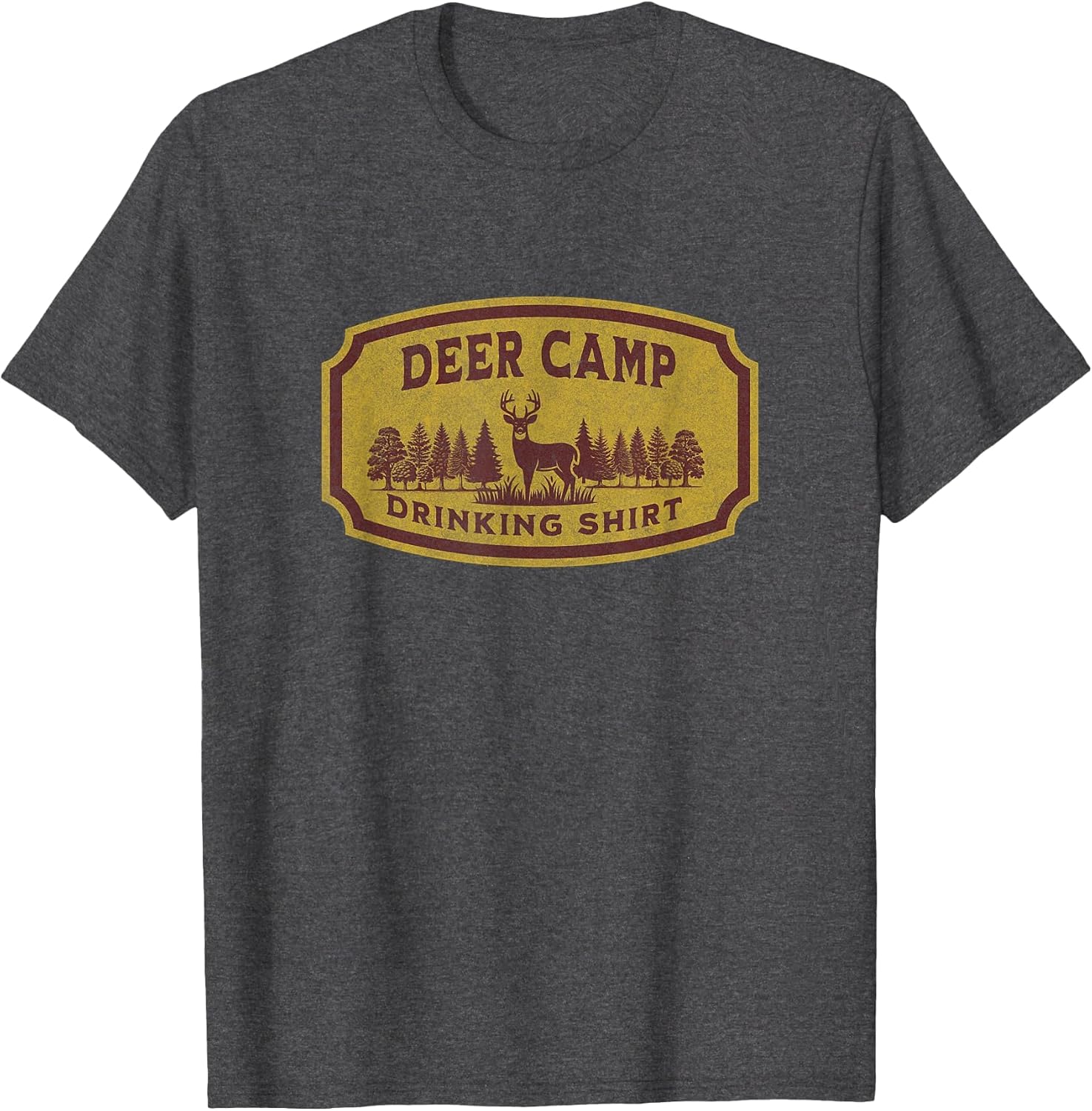 Deer Camp Drinking Shirt - Funny Deer Hunting