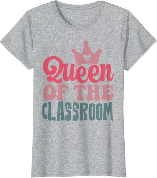 Funny Queen of The Classroom School Teacher