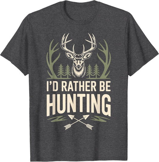 I'd Rather Be Hunting