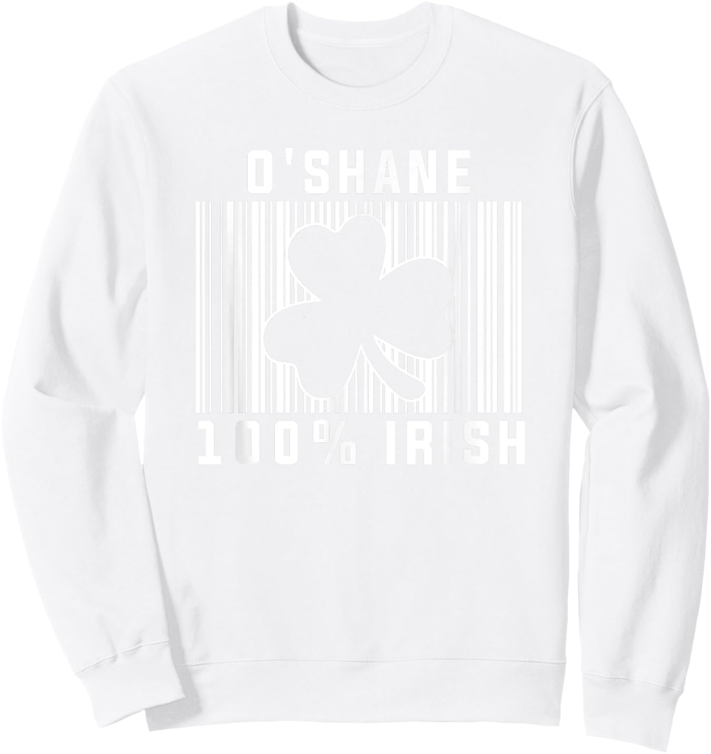 O'Shane Irish Family Name Sweatshirt - Sweatshirt | White
