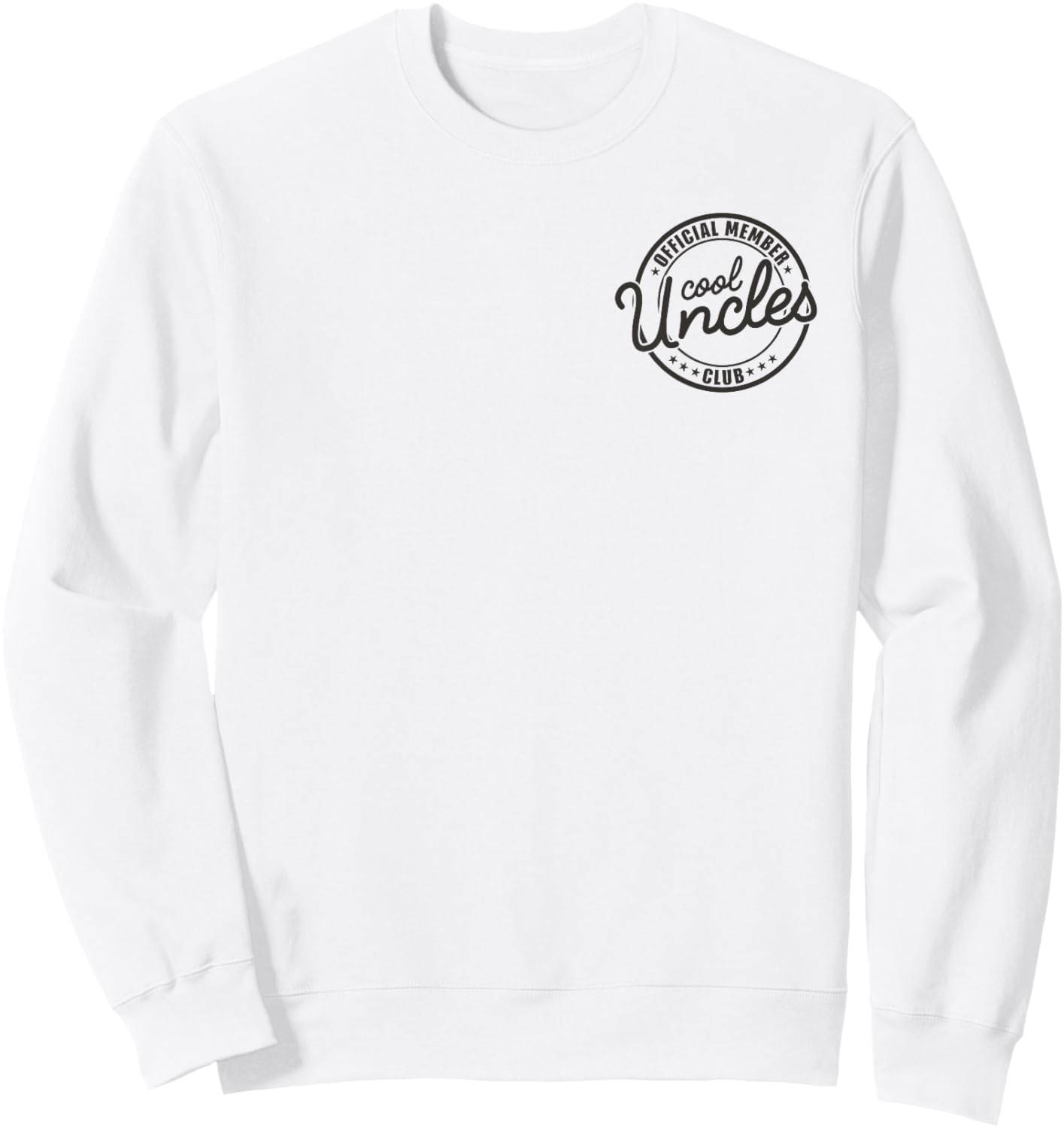 Official Member Cool Uncles Club Funny Uncle Father's Day Sweatshirt - Sweatshirt | White