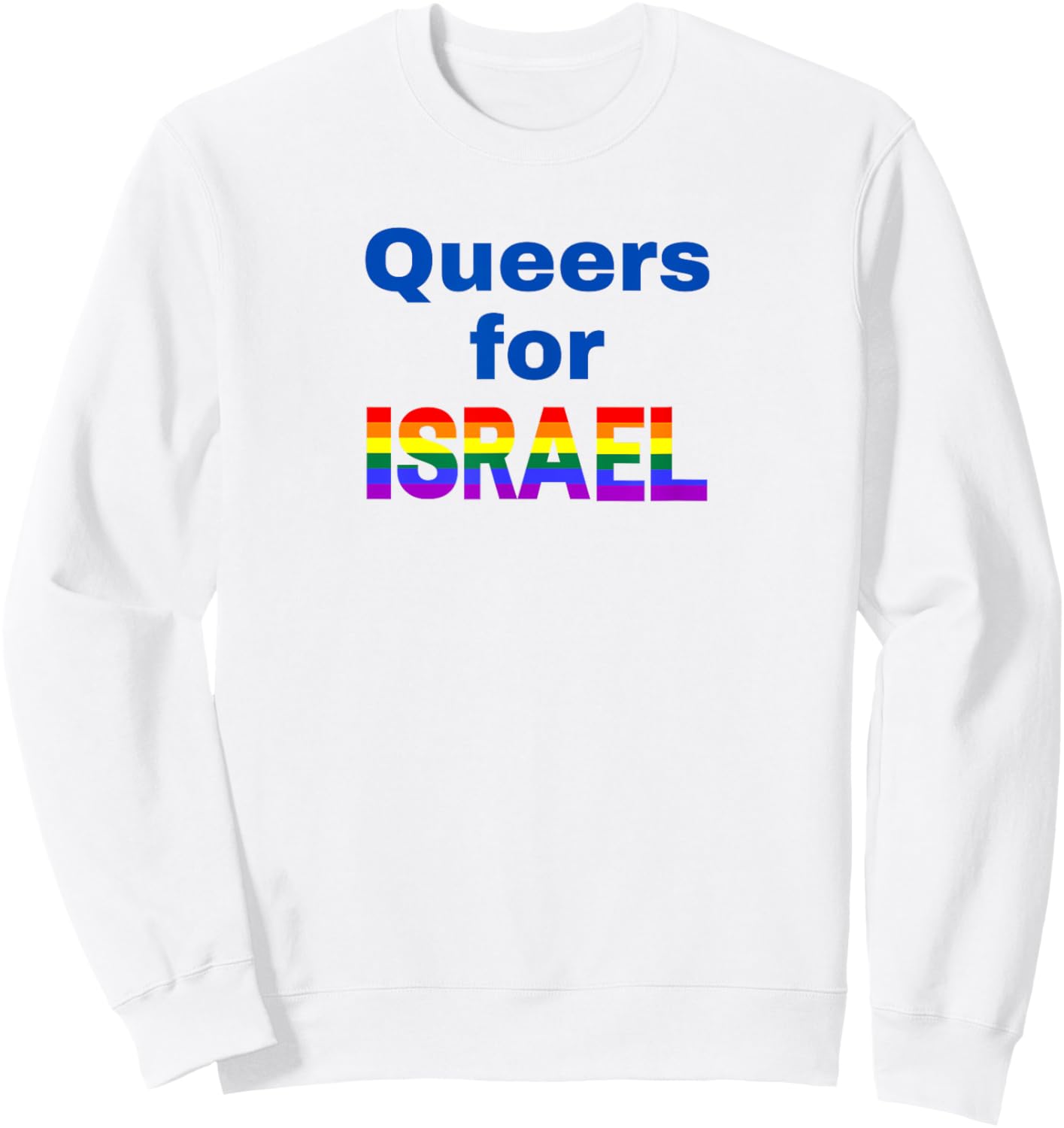 Queers for Israel Sweatshirt - Sweatshirt | White