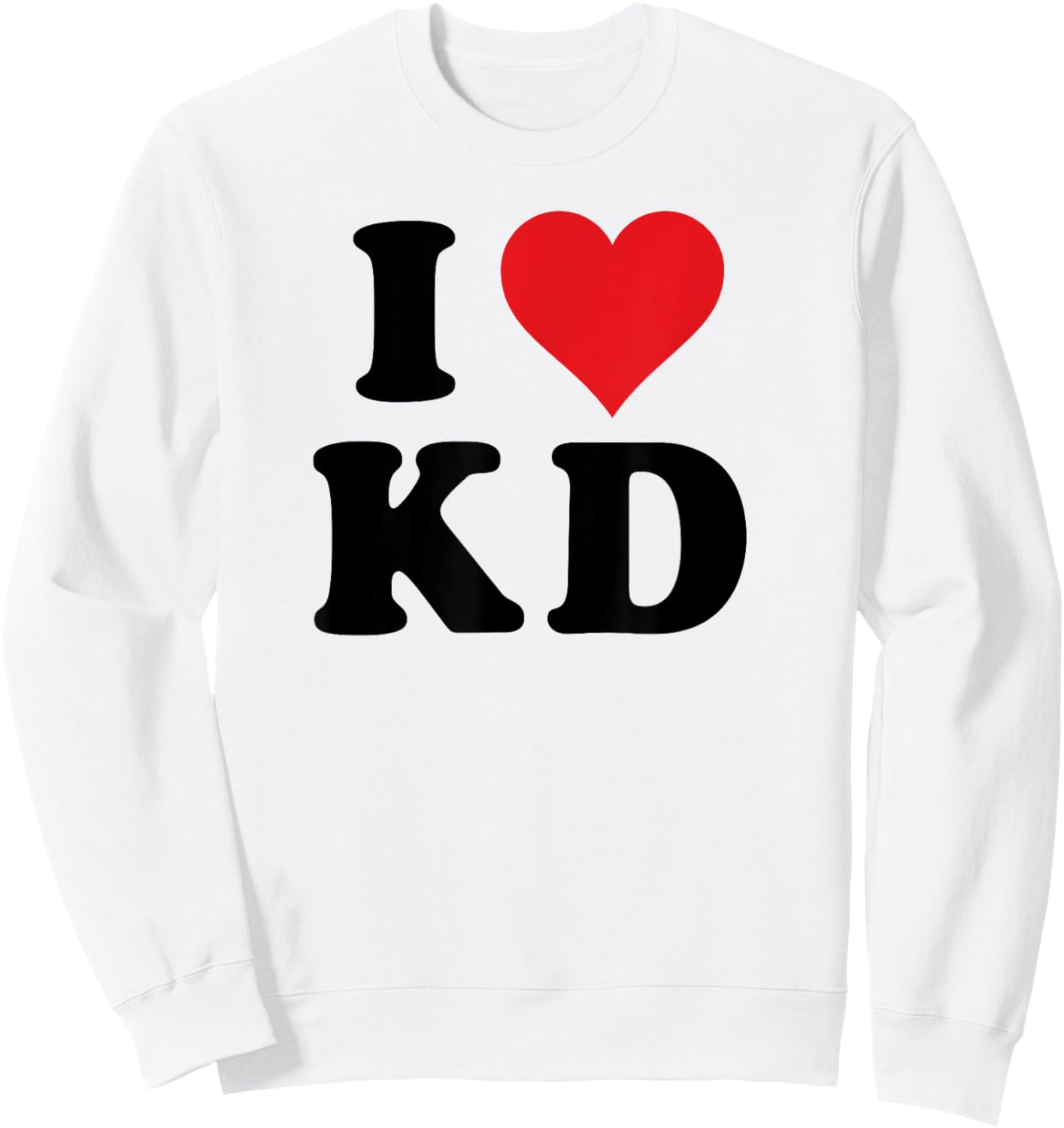 I Heart KD Initials I Love K.D. First And Last Name K D Sweatshirt - Sweatshirt | White