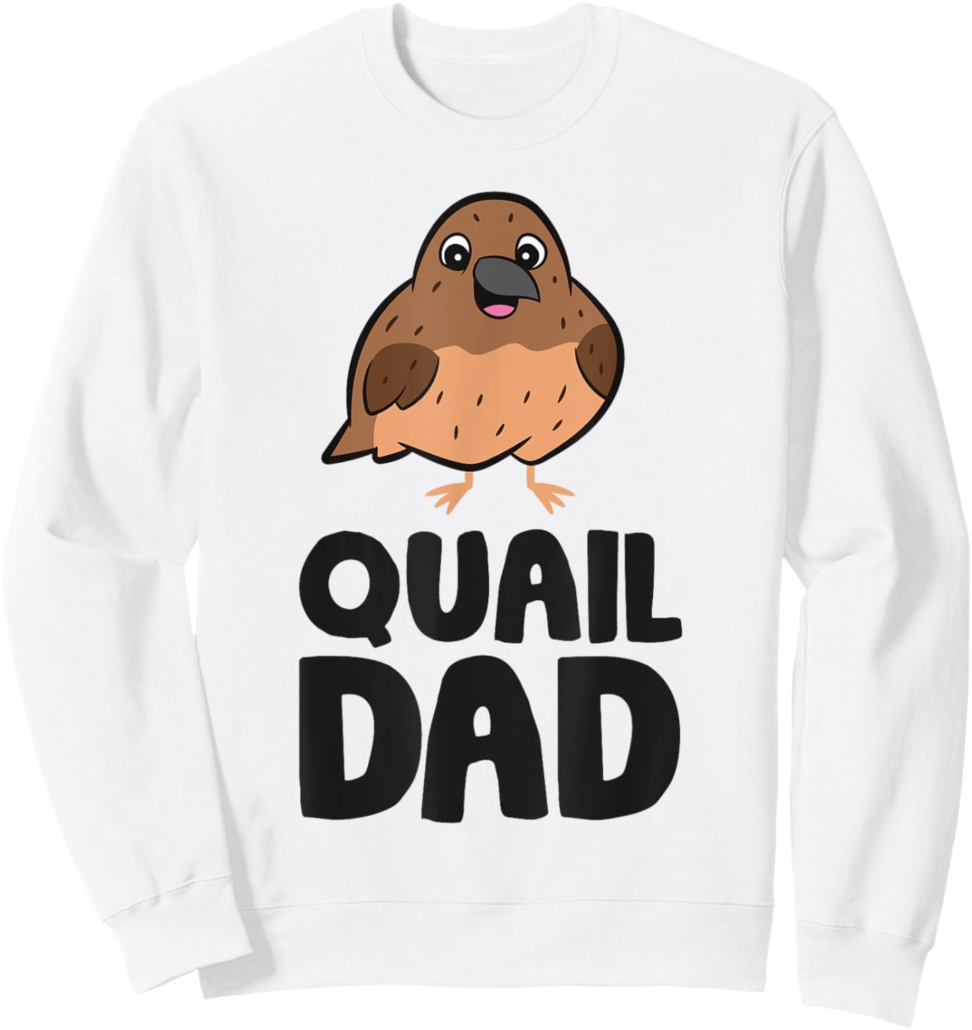 Common Quail Papa Quail Dad Sweatshirt - Sweatshirt | White