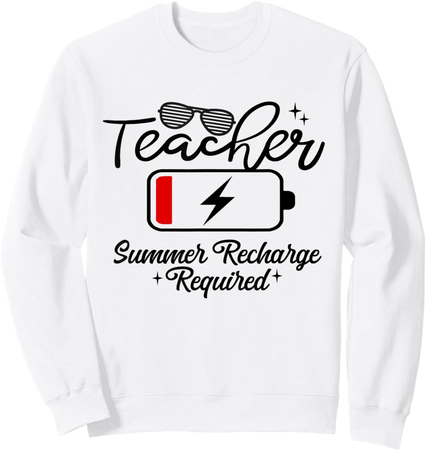 Teacher Summer Recharge Required Last-Day of School Vacation Sweatshirt - Sweatshirt | White