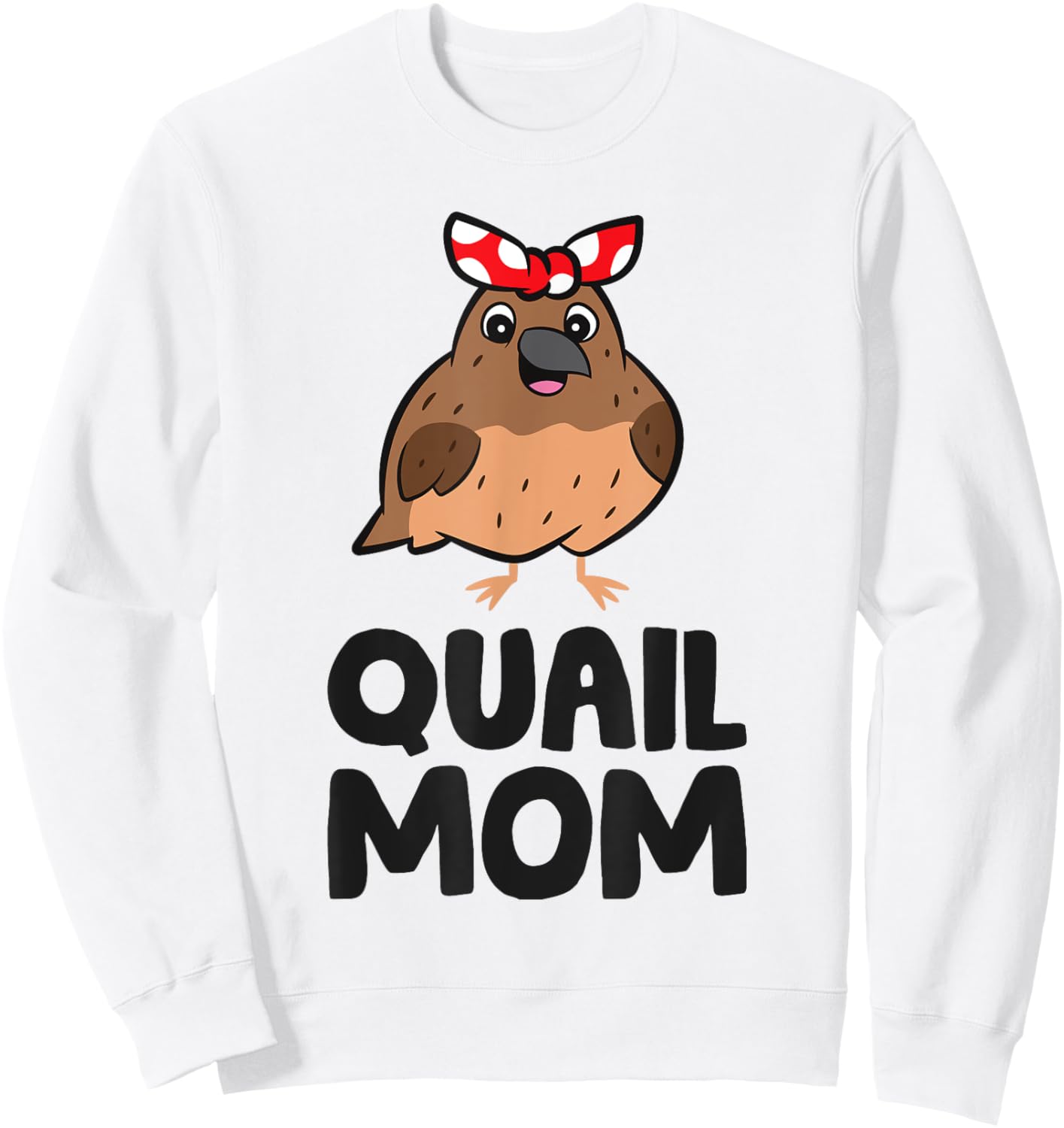 Common Quail Mama Quail Mom Sweatshirt - Sweatshirt | White