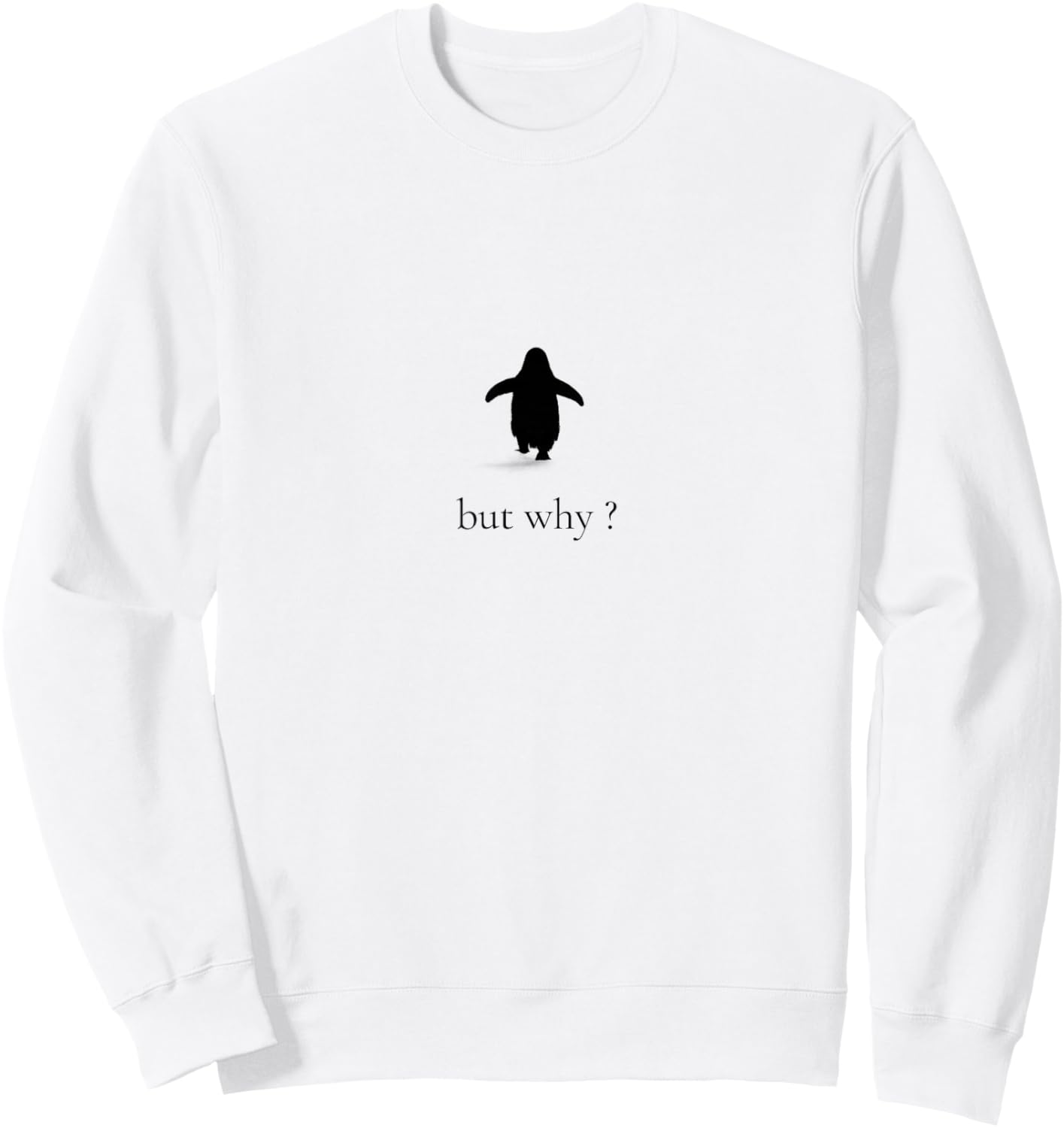 Penguin Mountain But Why Meme Sweatshirt - Sweatshirt | White