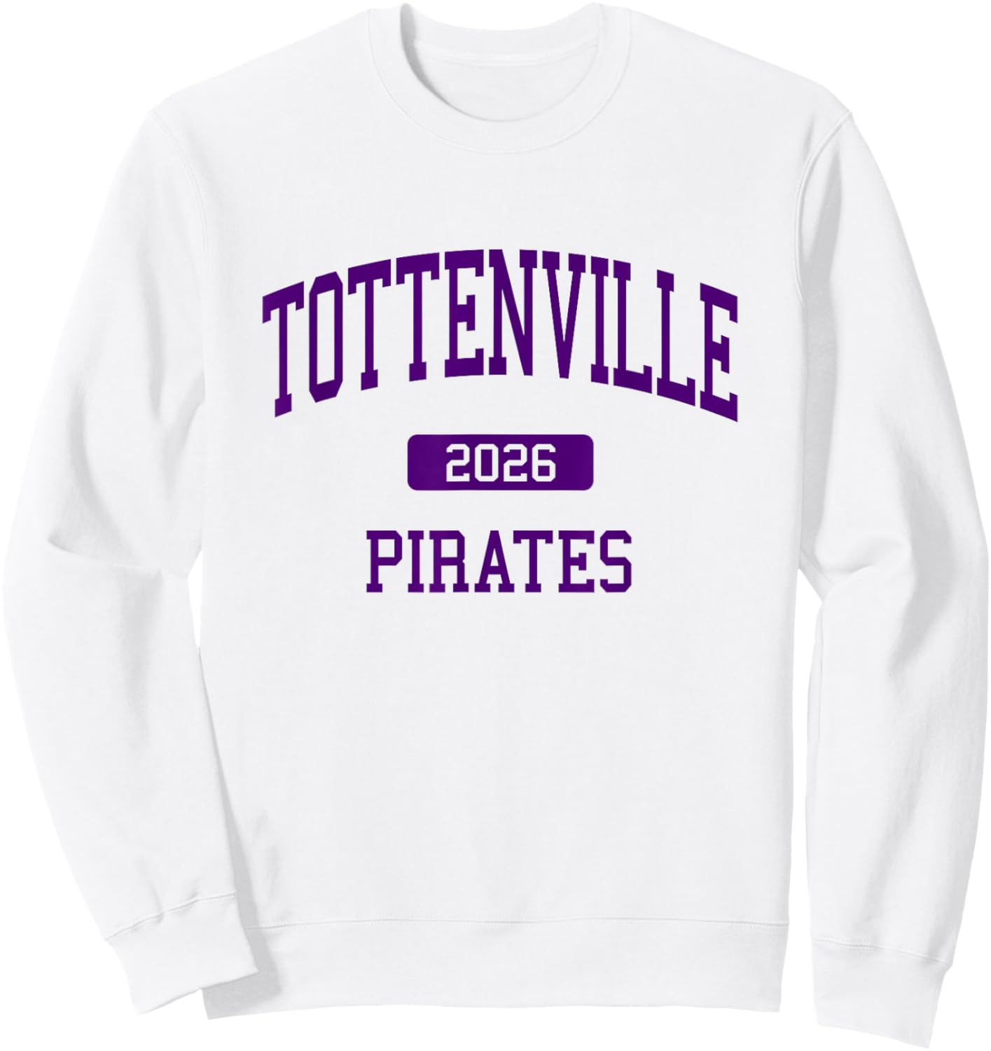 Tottenville High School Class of 2026 Staten Island NY Sweatshirt - Sweatshirt | White