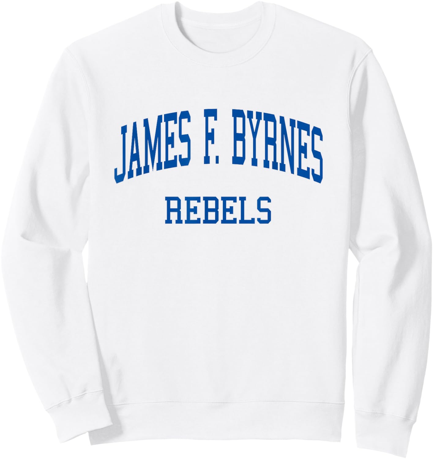 James F. Byrnes High School HS Duncan SC Retro Sweatshirt - Sweatshirt | White