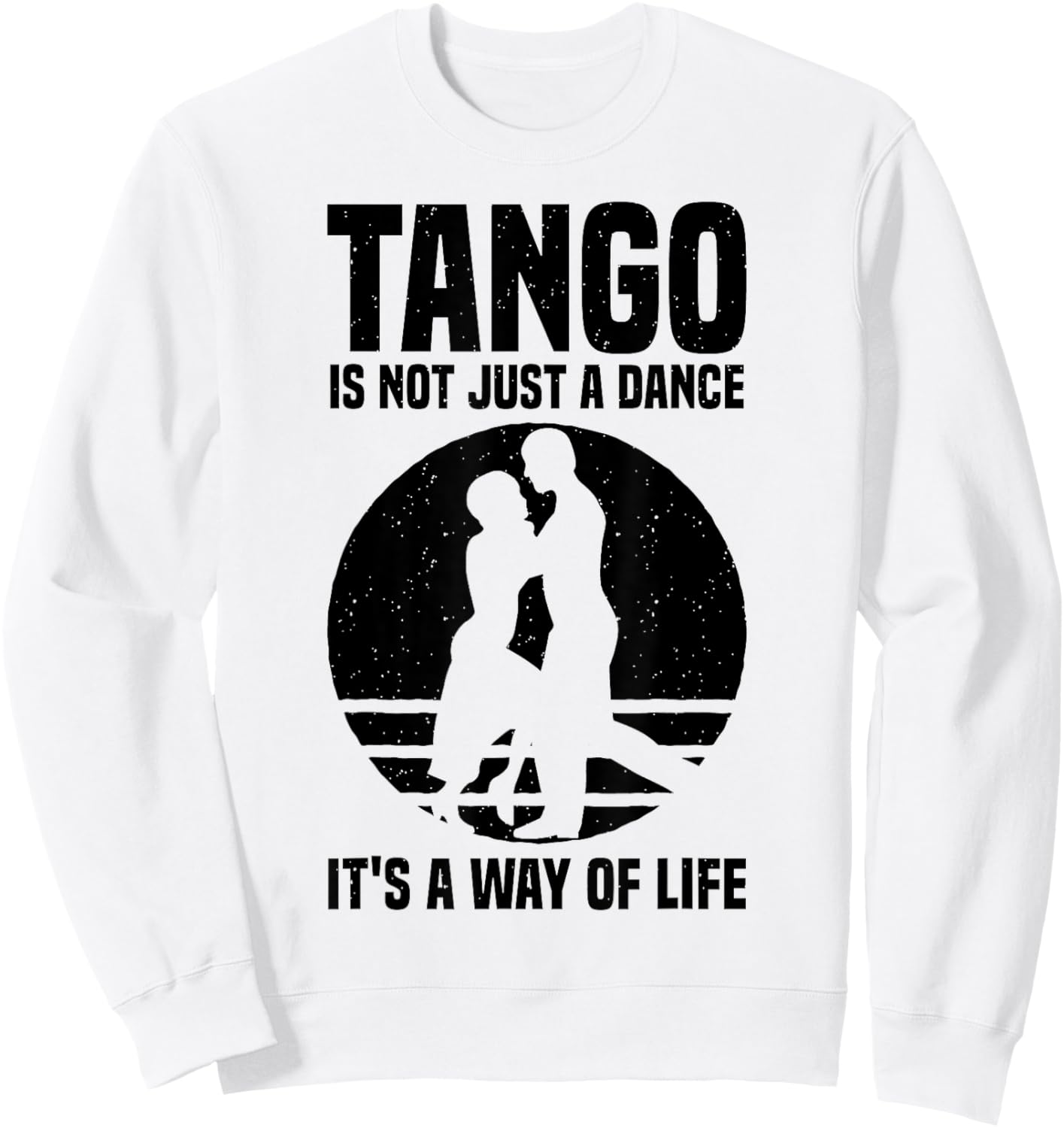 Tango Dance Argentine Dancer Skills Dress Sweatshirt - Sweatshirt | White