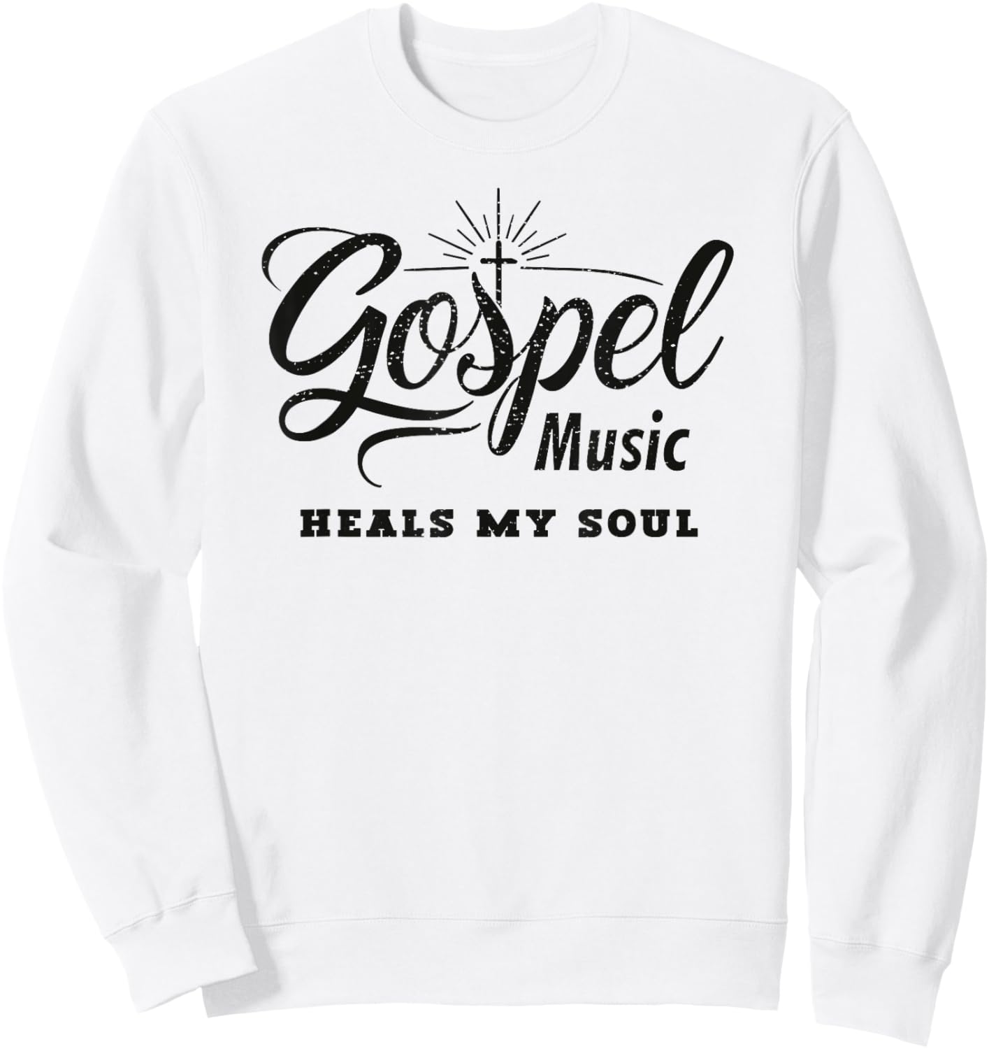 Gospel Music Heals My Soul Christian Sweatshirt - Sweatshirt | White