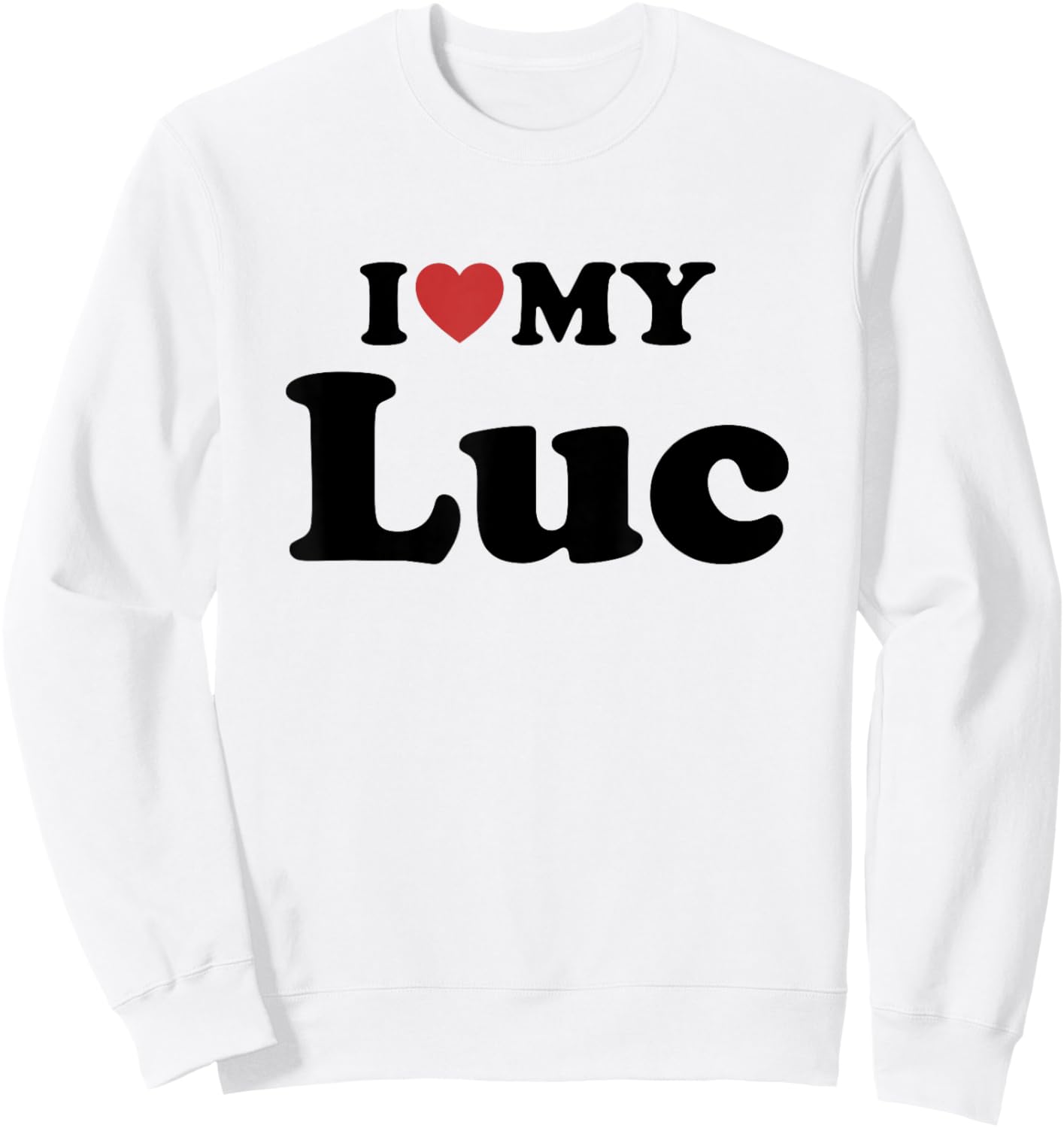 I Love My Luc Sweatshirt - Sweatshirt | White