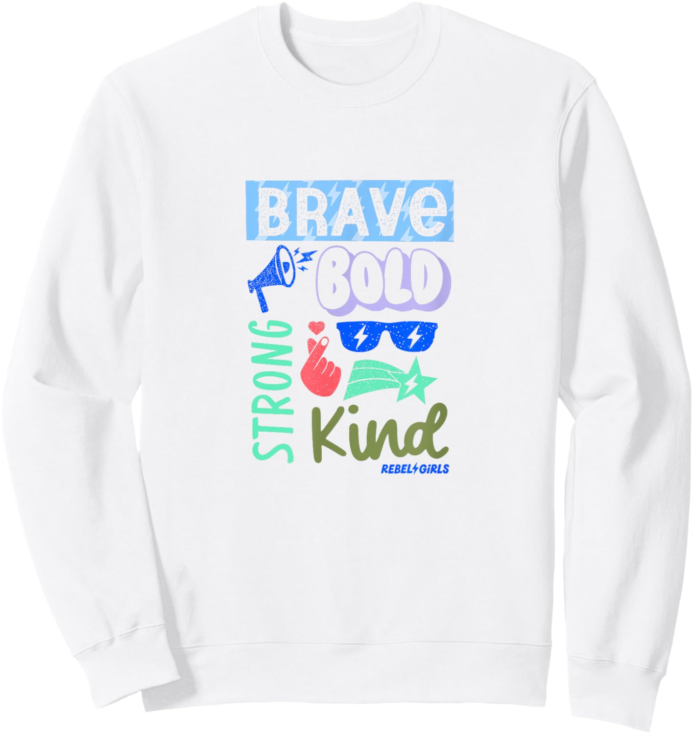 “Brave. Bold. Strong. Kind.” Sweatshirt - Sweatshirt | White