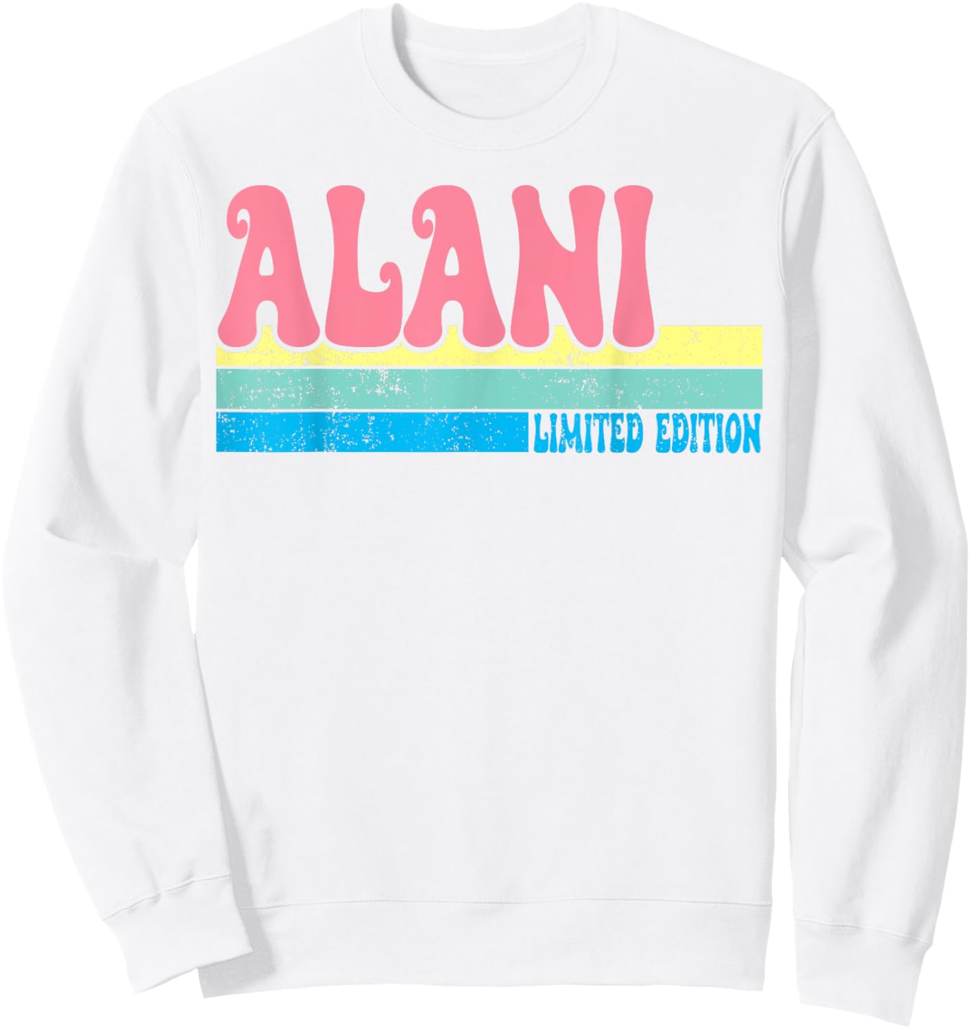 ALANI Name Personalized Cute Idea Groovy Women ALANI Sweatshirt - Sweatshirt | White
