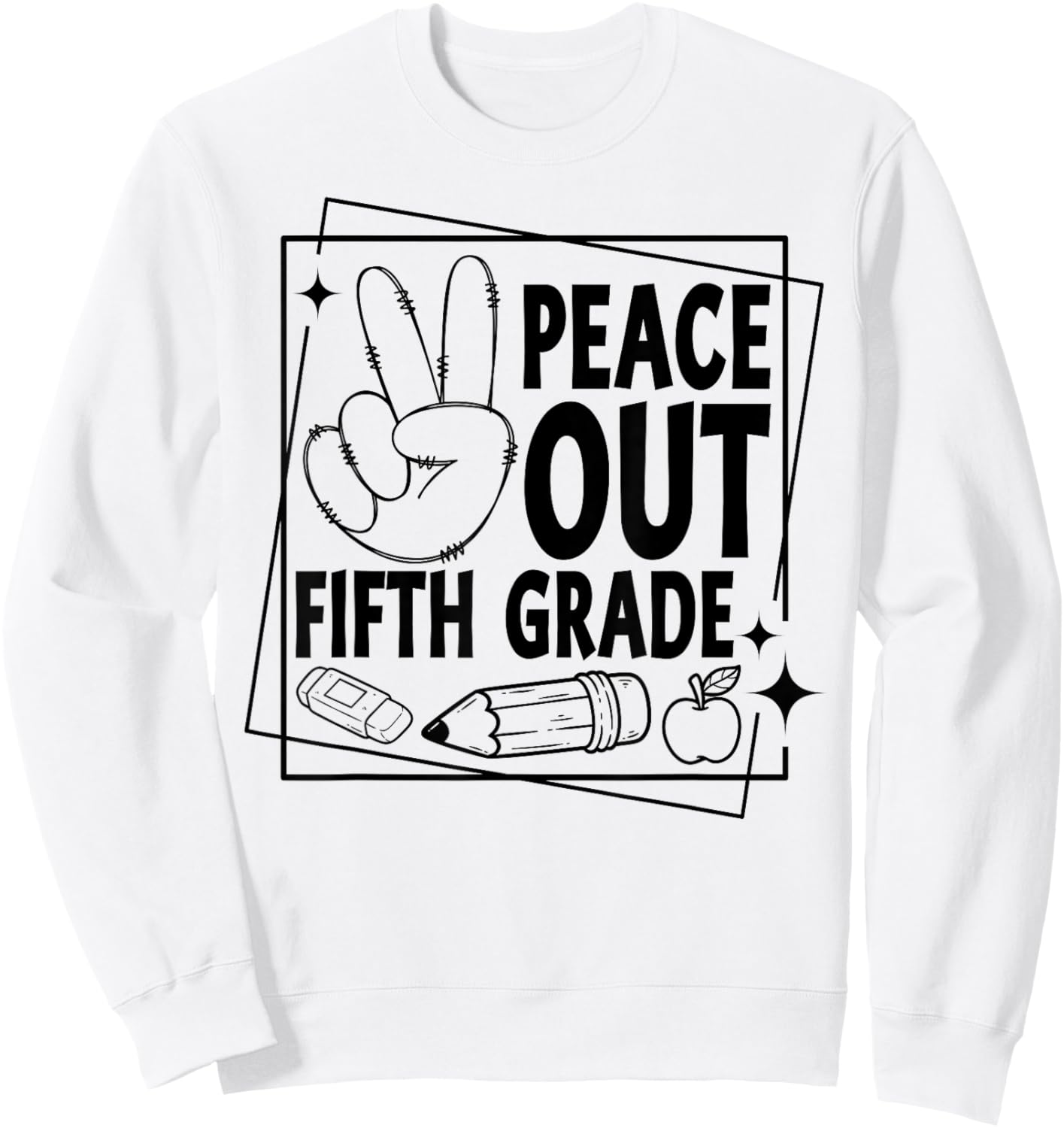 Peace Out Fifth Grade Student Last Day of School Graduation Sweatshirt - Sweatshirt | White
