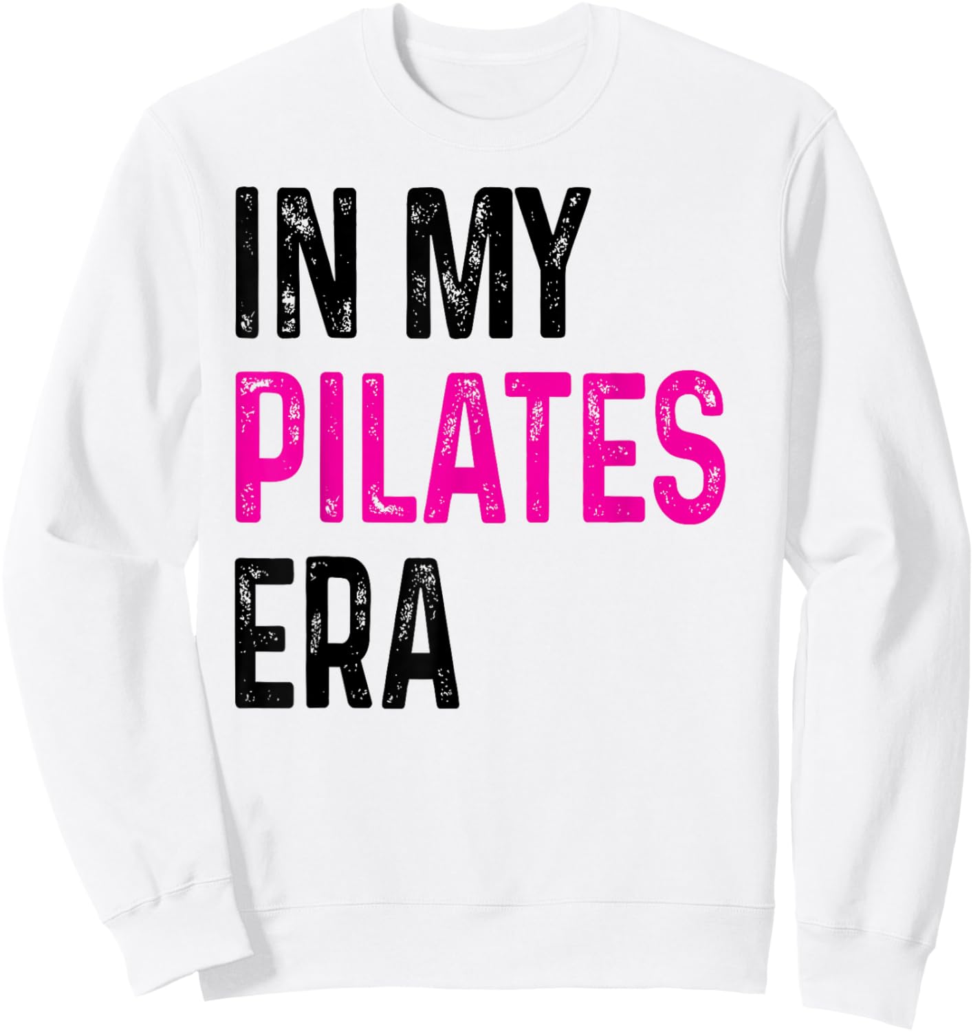 In My Pilates Era, Pilates Instructor Women With Sayings Sweatshirt - Sweatshirt | White