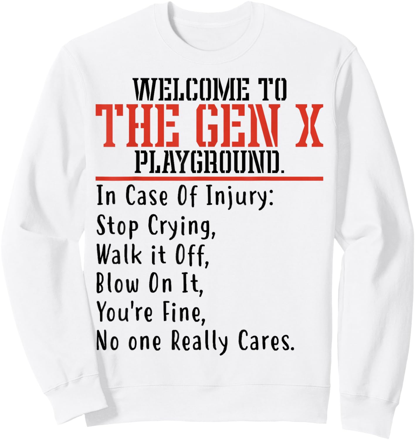 Funny 60s 70s 80s Men Women Welcome To The Gen X Playground Sweatshirt - Sweatshirt | White