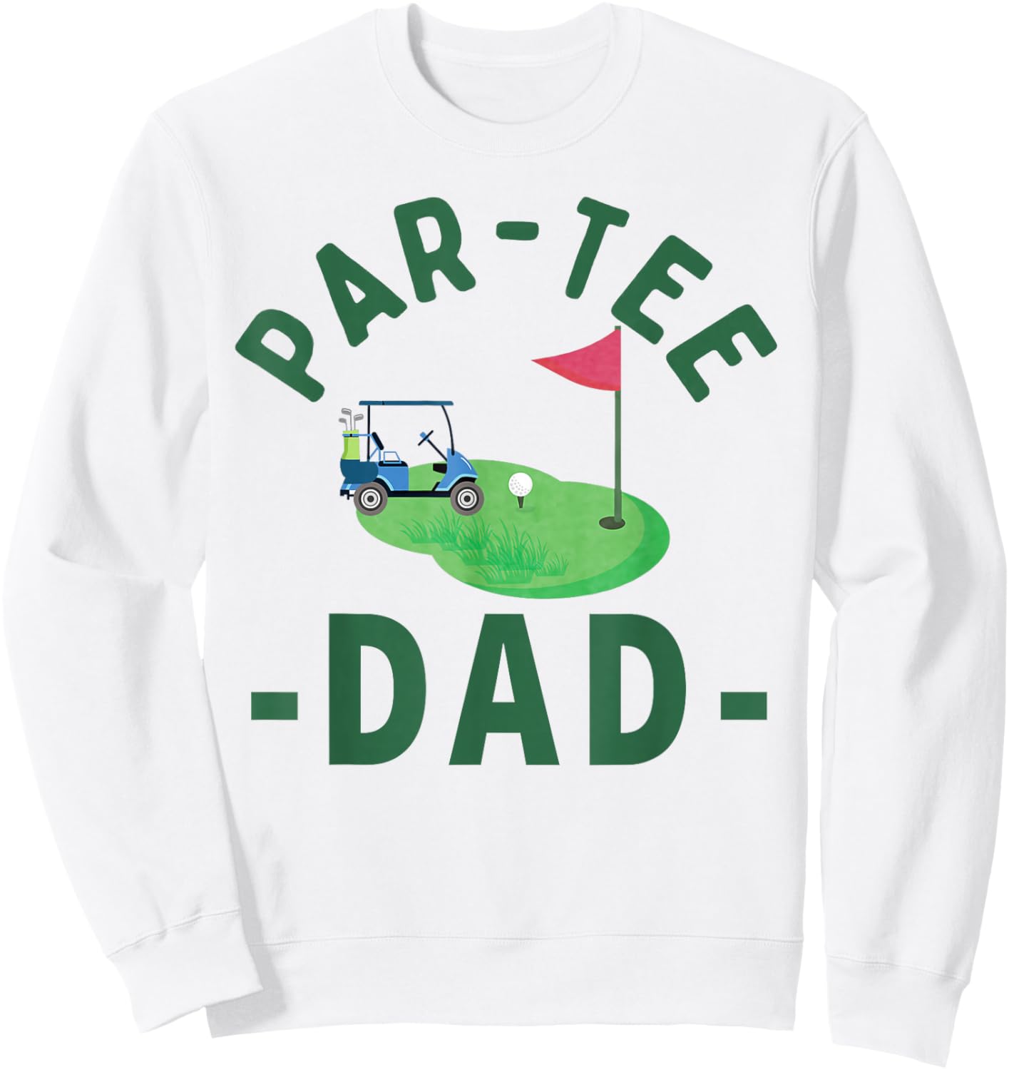 The Par Dad Hole in One Golf Parents Matching Family Sweatshirt - Sweatshirt | White